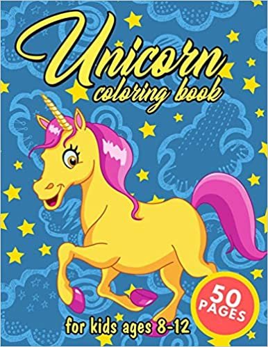 Unicorn Coloring Book For Kids Ages 8-12: Unicorns Colouring Pages For Girls | Cute Magical Horses