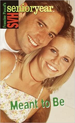 Meant to Be (Sweet Valley High Senior Year(TM), Band 28)