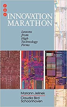 The Innovation Marathon: Lessons from High Technology Firms: Strategies for Management Change in High-tech Corporations