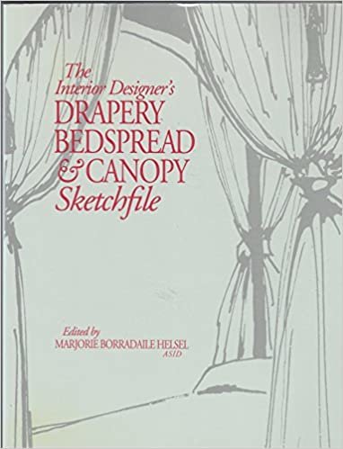 "Interior Designer's Drapery, Bedspread and Canopy Sketchfile"