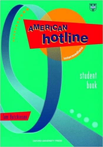 American Hotline: Intermediate: Student Book Intermediate level