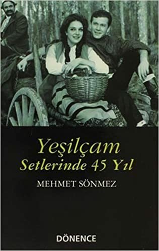 Yeşilçam Setlerinde 45 Yıl indir