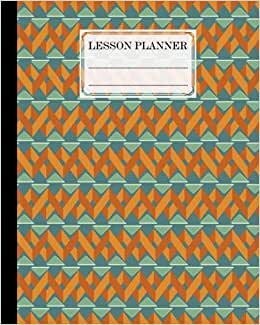 Lesson Planner: A Well Planned Year for Your Elementary, Middle School, Jr. High, or High School Student | 121 Pages, Size 8" x 10" | Zigzags by Nora Heck