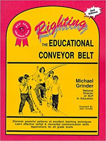 Righting the Educational Conveyor Belt (Red seal educational series)