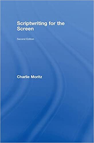 Scriptwriting for the Screen (Media Skills)