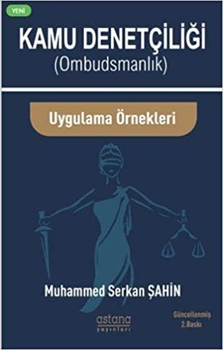 Kamu Denetçiliği (Ombudsman) ve Uygulama Örnekleri