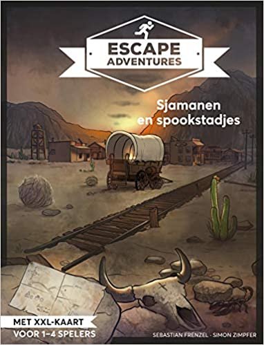 Escape adventures: Sjamanen en spookstadjes: Hét escape roomspel voor thuis!