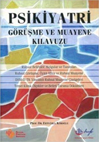 PSİKİYATRİ GÖRÜŞME VE MUAYENE