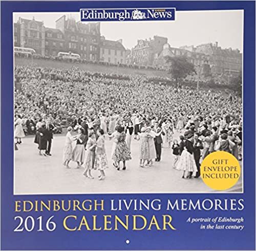 Edinburg Living Memories Calendar 2016