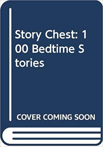 Story Chest: 100 Bedtime Stories