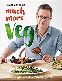 River Cottage Much More Veg: 175 vegan recipes for simple, fresh and flavourful meals indir