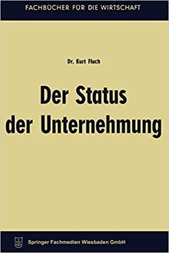 Der Status der Unternehmung (Fachbücher für die Wirtschaft)