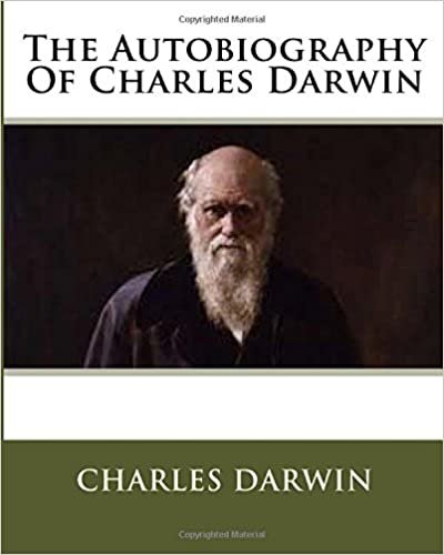 The Autobiography Of Charles Darwin indir