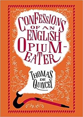 Confessions of an English Opium - Eater