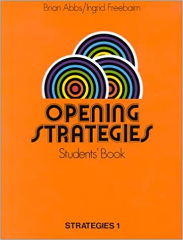Opening Strategies Students' Book: Opening Strategies No. 5
