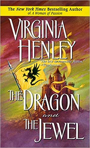 The Dragon and the Jewel (Dell Book) (Medieval Plantagenet Trilogy)