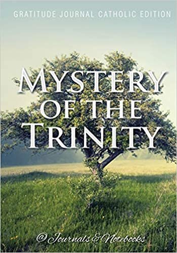 Mystery of the Trinity. Gratitude Journal Catholic Edition indir