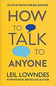 How to Talk to Anyone: 92 LITTLE TRICKS FOR BIG SUCCESS