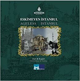 Eskimeyen İstanbul / Ageless Istanbul: Kutulu