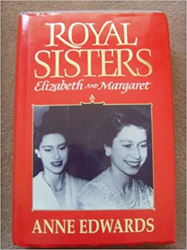 Royal Sisters: Elizabeth and Margaret