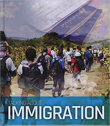 Talking About Immigration (Non-Fiction)