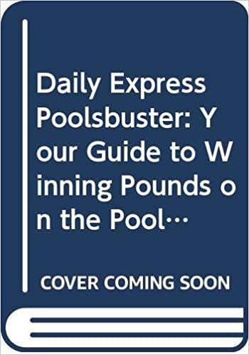 Daily Express Poolsbuster: Your Guide to Winning Pounds on the Pools