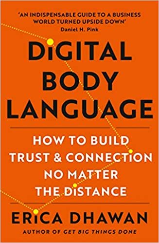 Digital Body Language: How to Build Trust and Connection, No Matter the Distance indir
