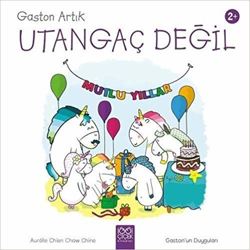 Gaston Artık Utangaç Değil - Gaston'un Duyguları