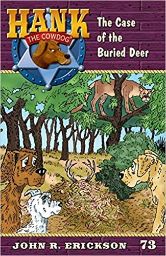 The Case of the Buried Deer (Hank the Cowdog) [Audio]
