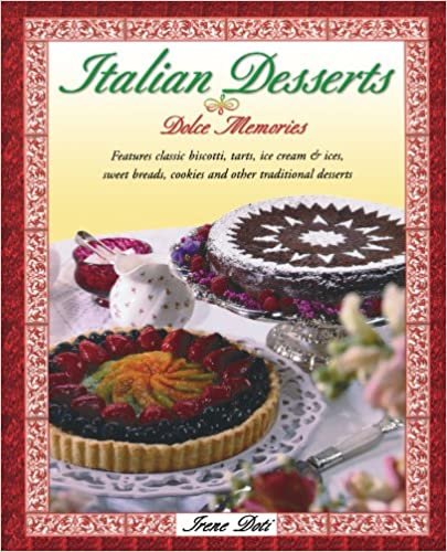 Italian Desserts: Dolce Memories