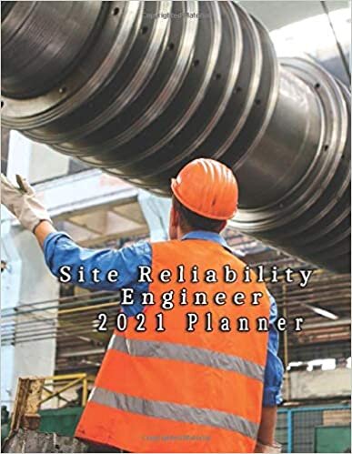 Site reliability engineer 2021 Planner: Great Gift idea for Teacher, Family, Freinds and For special holidays ( Christmas, Halloween, Thanksgiving ... Day and Birthdays) / 140 Pages 8.5x11 in