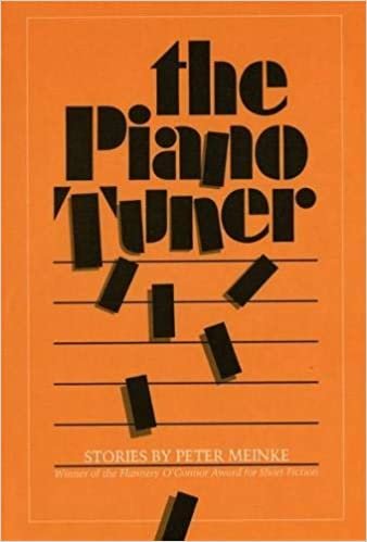 The Piano Tuner (Flannery O'Connor Award for Short Fiction)