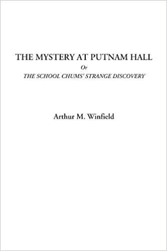 The Mystery at Putnam Hall Or The School Chums' Strange Discovery