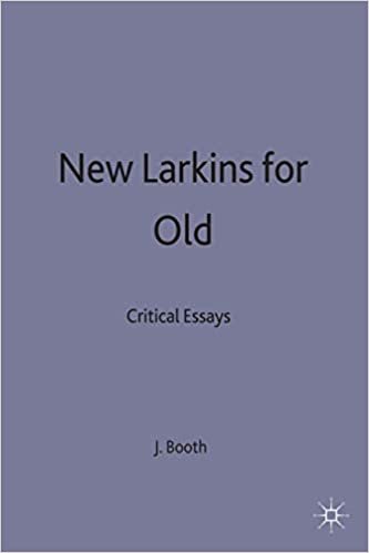 New Larkins for Old: Critical Essays