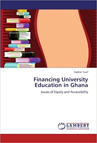 Financing University Education in Ghana: Issues of Equity and Accessibility