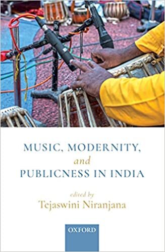Music, Modernity, and Publicness in India indir