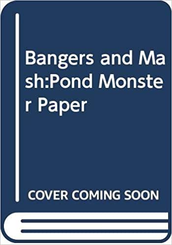 Bangers and Mash:Pond Monster Paper: Green Book 5a: Pond Monster