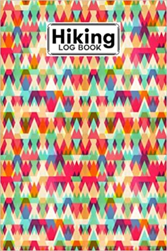 Hiking Logbook: Triangle Hiking Logbook, Hiking Journal for Mountain Climbing and Hiking Enthusiasts, Trail Log Book, Hiker's Journal, 121 Pages, Size 6" x 9" by Heinz Zander