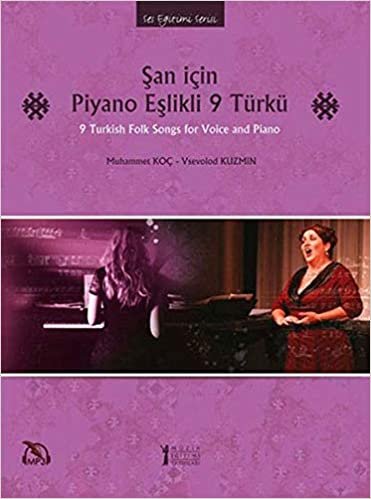Şan İçin Piyano Eşlikli 9 Türkü