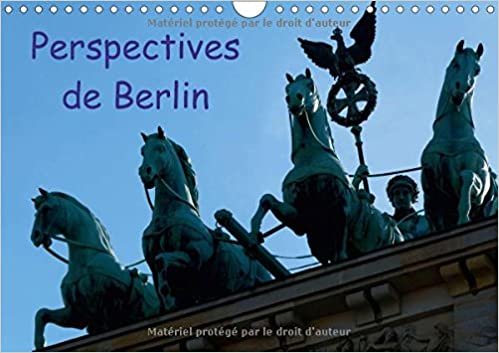 Perspectives de Berlin 2017 (Calvendo Places)