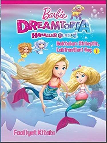 indir   Barbie Dreamtopia Hayaller Ülkesi: Noktaları Birleştir Labirentleri Geç 1 tamamen