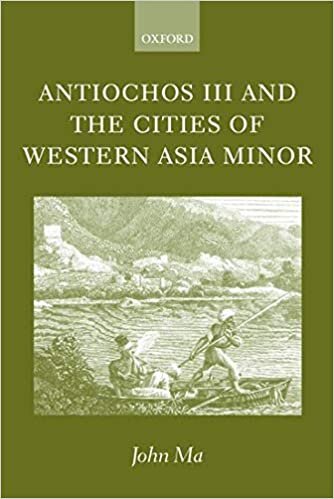 Antiochos III and the Cities of Western Asia Minor indir