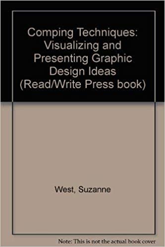 Comping Techniques: Visualizing and Presenting Graphic Design Ideas (AUTRES PHAIDON)