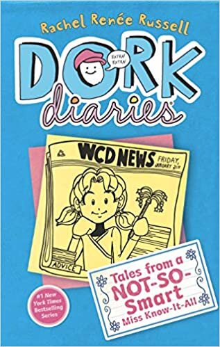 Tales from a Not-So-Smart Miss Know-It-All (Dork Diaries)
