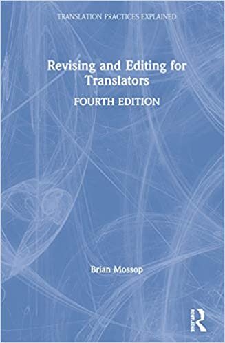 Revising and Editing for Translators (Translation Practices Explained) indir