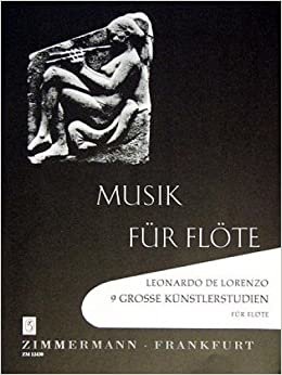 Neun große Künstler-Studien: Für Flöte / for Flute