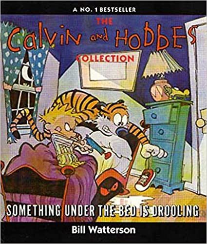 Something Under The Bed Is Drooling: Calvin & Hobbes Series: Book Two: A Calvin and Hobbes Collection