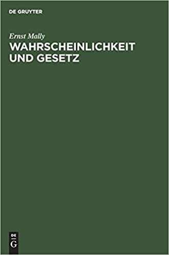 Wahrscheinlichkeit Und Gesetz: Ein Beitrag Zur Wahrscheinlichkeitstheoretischen Begründung Der Naturwissenschaft indir