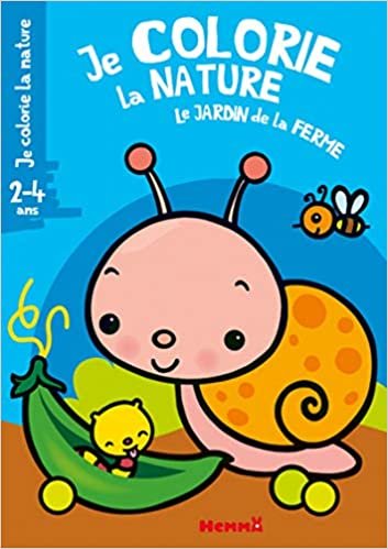 Je colorie la nature (2-4 ans) Le jardin de la ferme