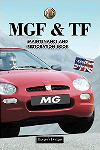 MGF & TF: MAINTENANCE AND RESTORATION BOOK (English editions)